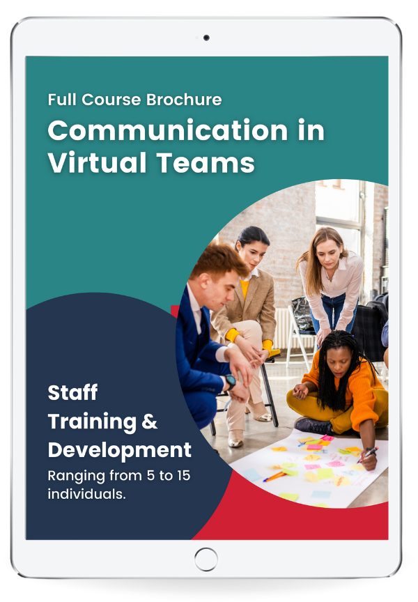 Get the  Communication in Virtual Teams Full Course Brochure & Timetable Instantly